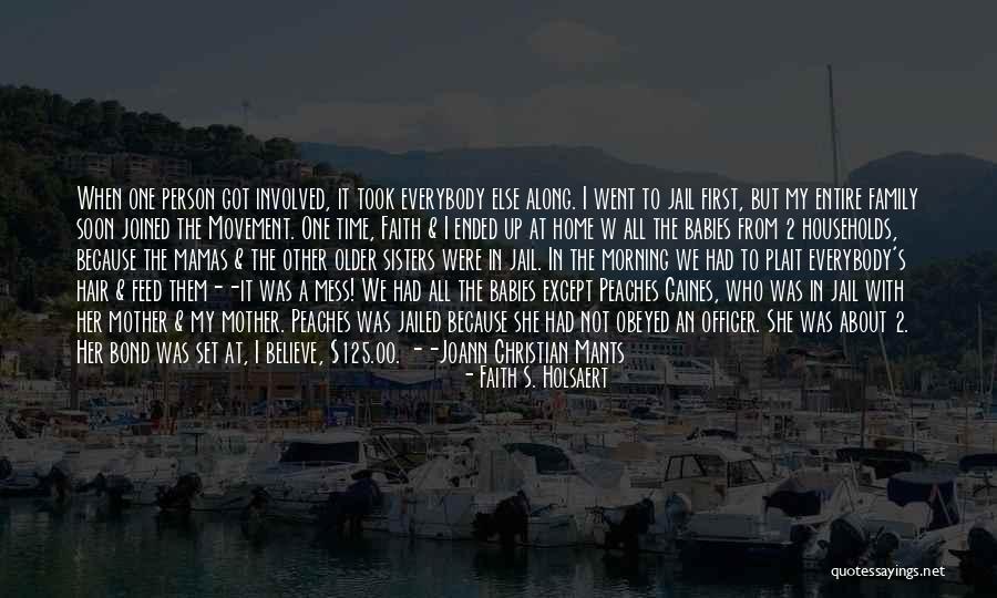 All My Babies Quotes By Faith S. Holsaert All My Babies Quotes By Faith S. Holsaert