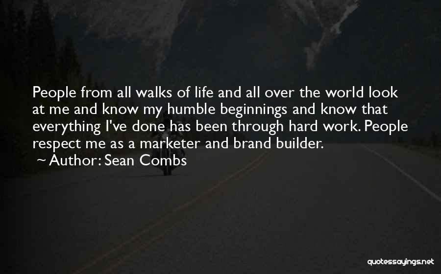 All My Hard Work Quotes By Sean Combs