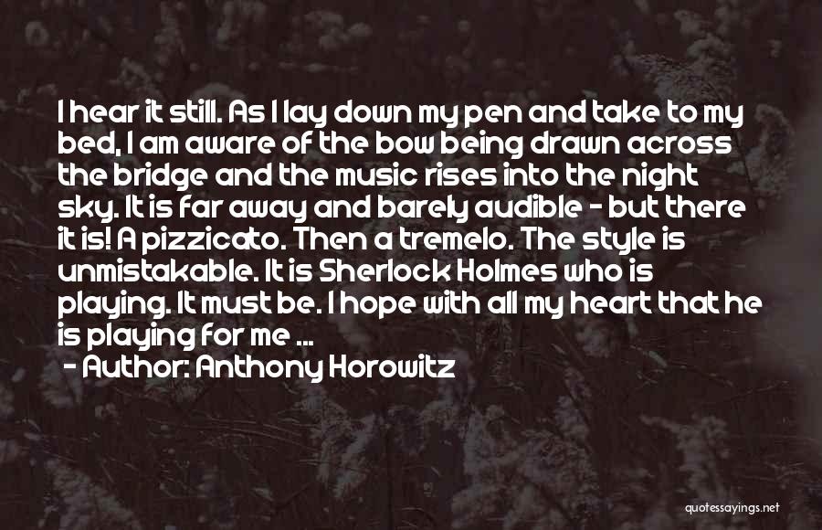 All My Heart Quotes By Anthony Horowitz