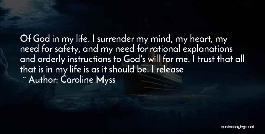 All My Heart Quotes By Caroline Myss