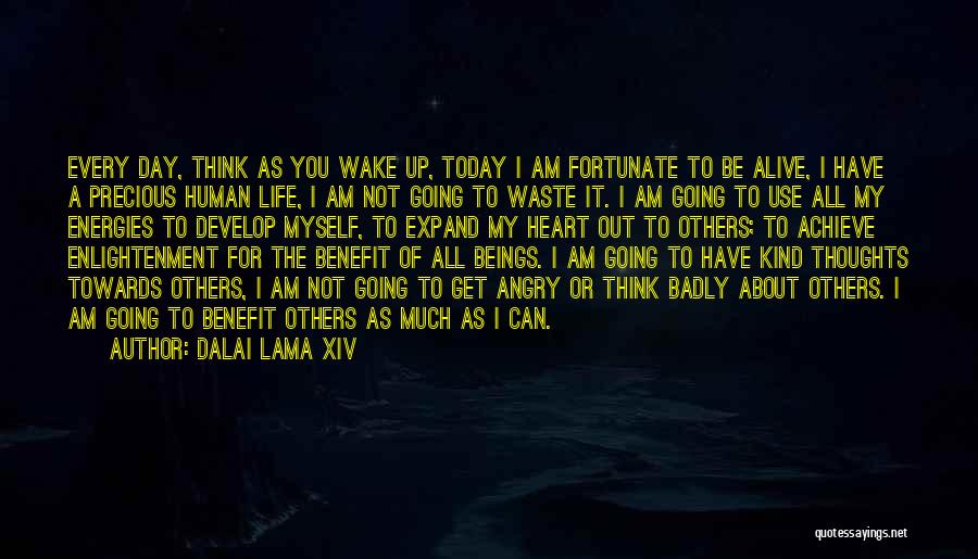 All My Heart Quotes By Dalai Lama XIV