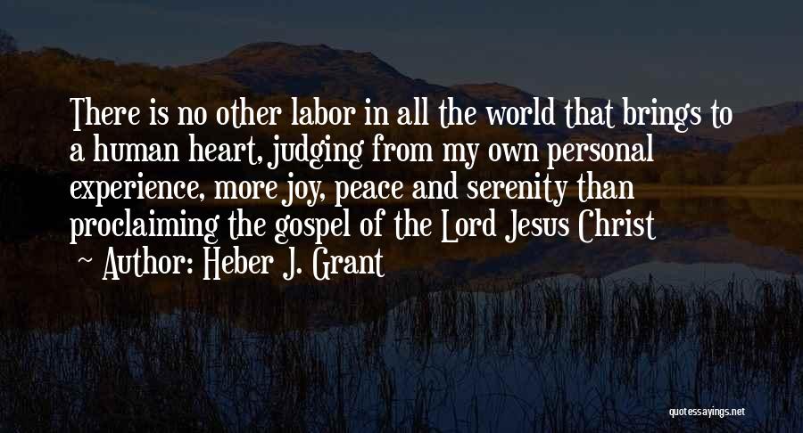 All My Heart Quotes By Heber J. Grant