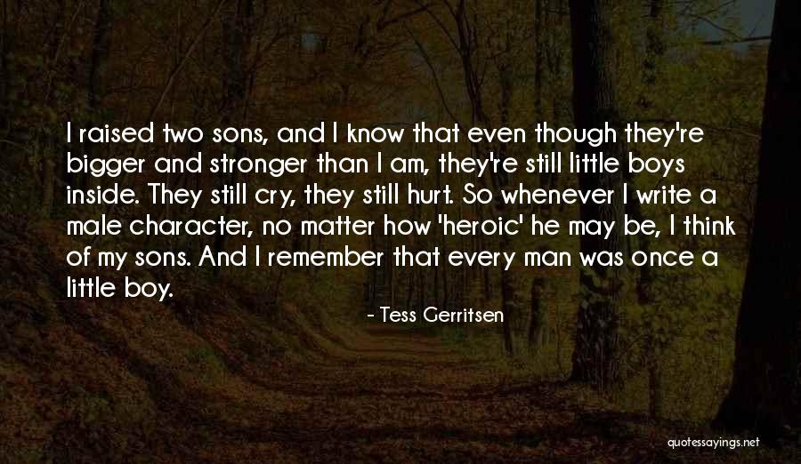 All My Sons Character Quotes By Tess Gerritsen All My Sons Character Quotes By Tess Gerritsen