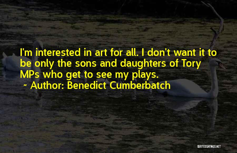 All My Sons Quotes By Benedict Cumberbatch