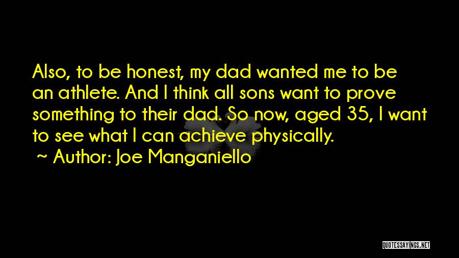 All My Sons Quotes By Joe Manganiello