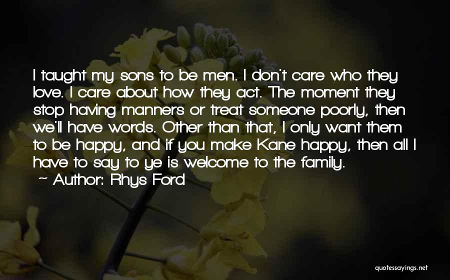 All My Sons Quotes By Rhys Ford