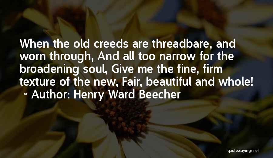 All New Me Quotes By Henry Ward Beecher