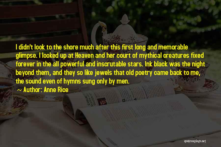 All Night Long Quotes By Anne Rice