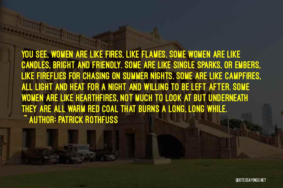 All Night Long Quotes By Patrick Rothfuss