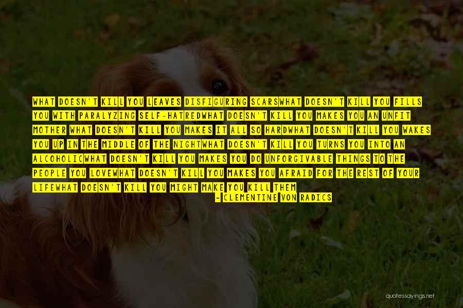 All Night Mother Quotes By Clementine Von Radics All Night Mother Quotes By Clementine Von Radics