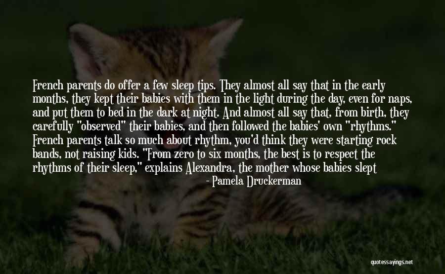 All Night Mother Quotes By Pamela Druckerman All Night Mother Quotes By Pamela Druckerman