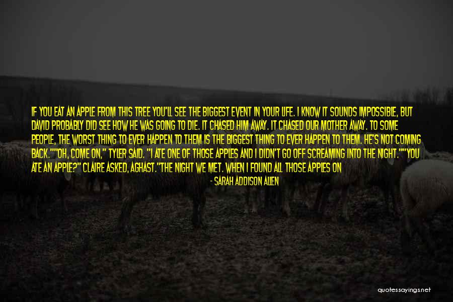 All Night Mother Quotes By Sarah Addison Allen All Night Mother Quotes By Sarah Addison Allen