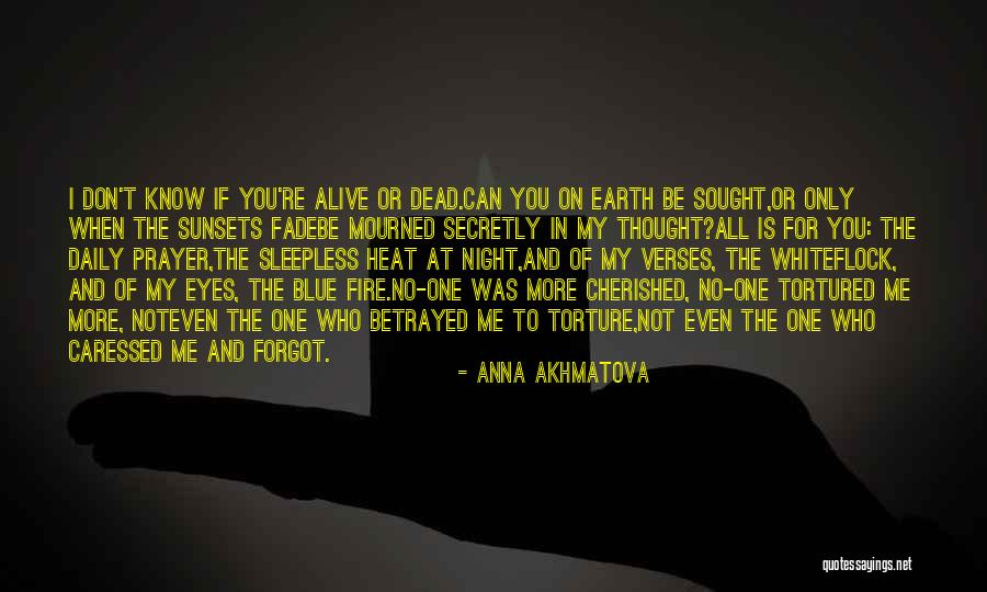 All Night Prayer Quotes By Anna Akhmatova