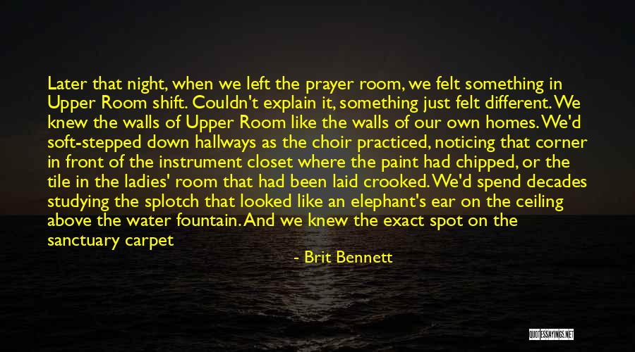 All Night Prayer Quotes By Brit Bennett