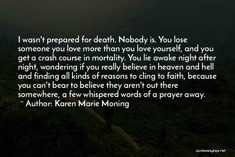All Night Prayer Quotes By Karen Marie Moning All Night Prayer Quotes By Karen Marie Moning
