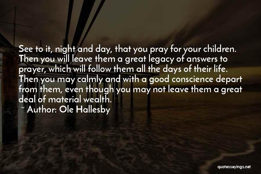 All Night Prayer Quotes By Ole Hallesby