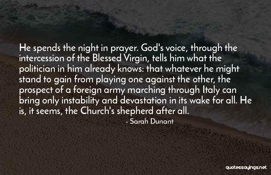 All Night Prayer Quotes By Sarah Dunant All Night Prayer Quotes By Sarah Dunant