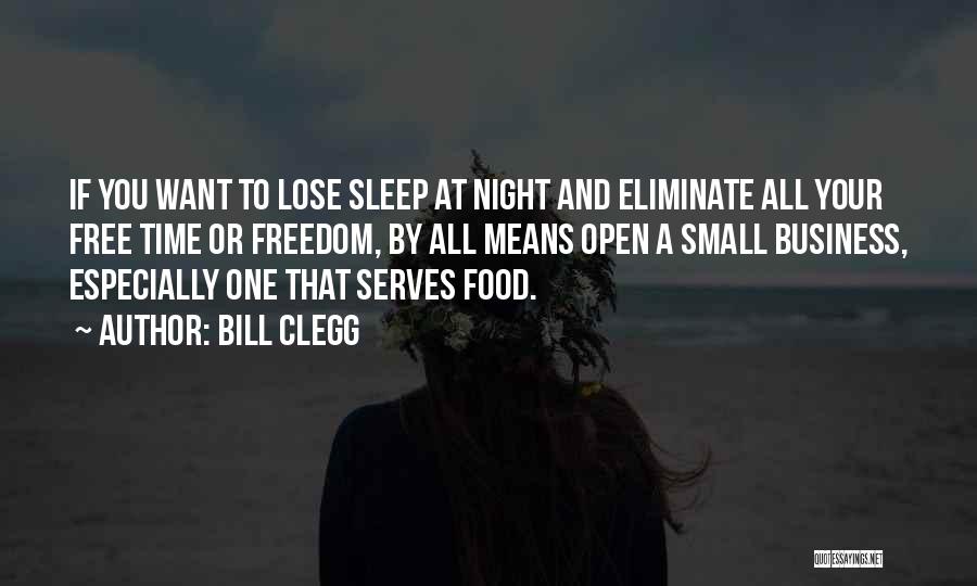 All Night Quotes By Bill Clegg