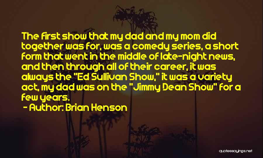 All Night Quotes By Brian Henson