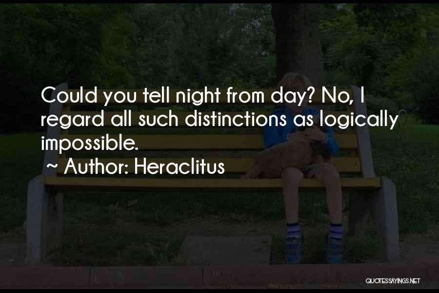 All Night Quotes By Heraclitus