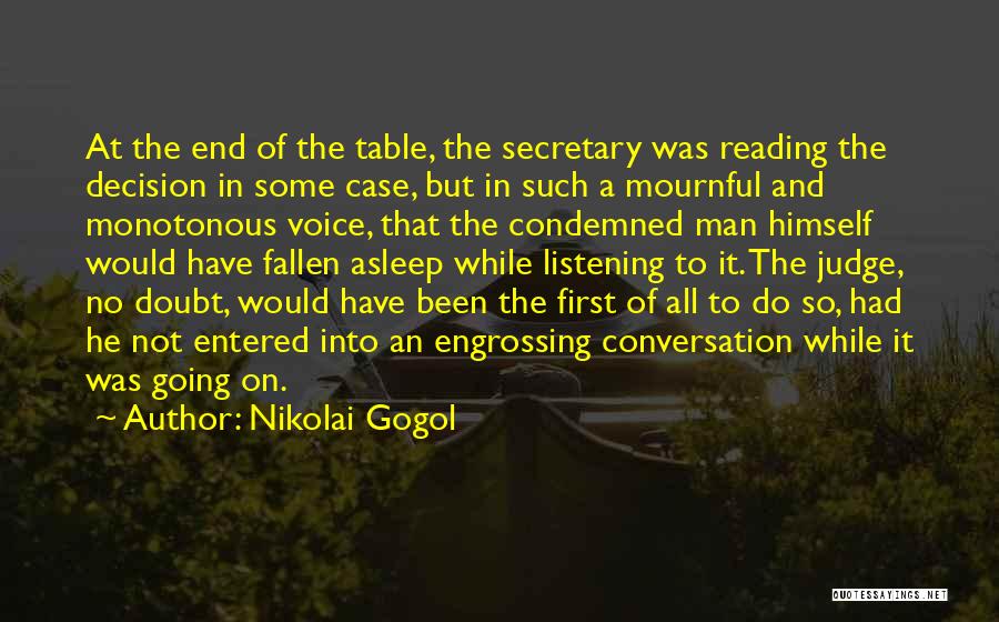 All Nikolai Quotes By Nikolai Gogol