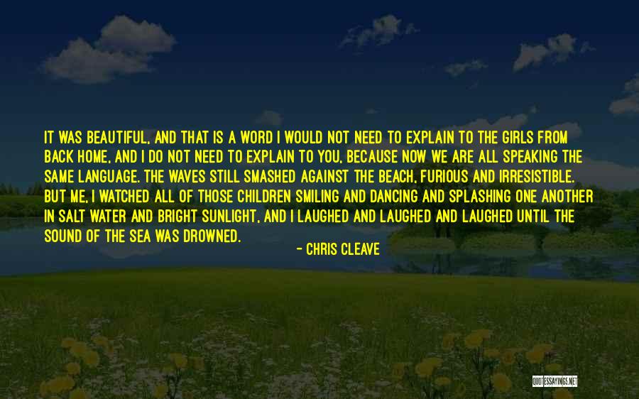 All Not Quotes By Chris Cleave