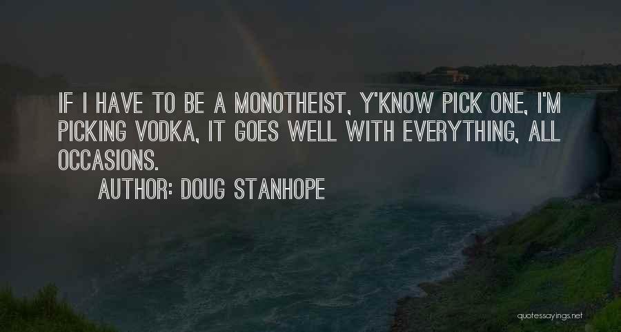 All Occasions Quotes By Doug Stanhope