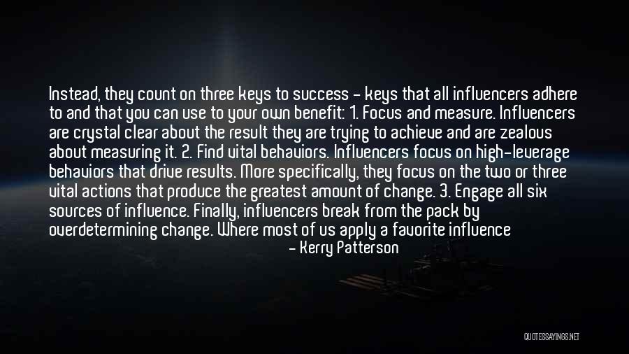 All Odds Against Us Quotes By Kerry Patterson All Odds Against Us Quotes By Kerry Patterson
