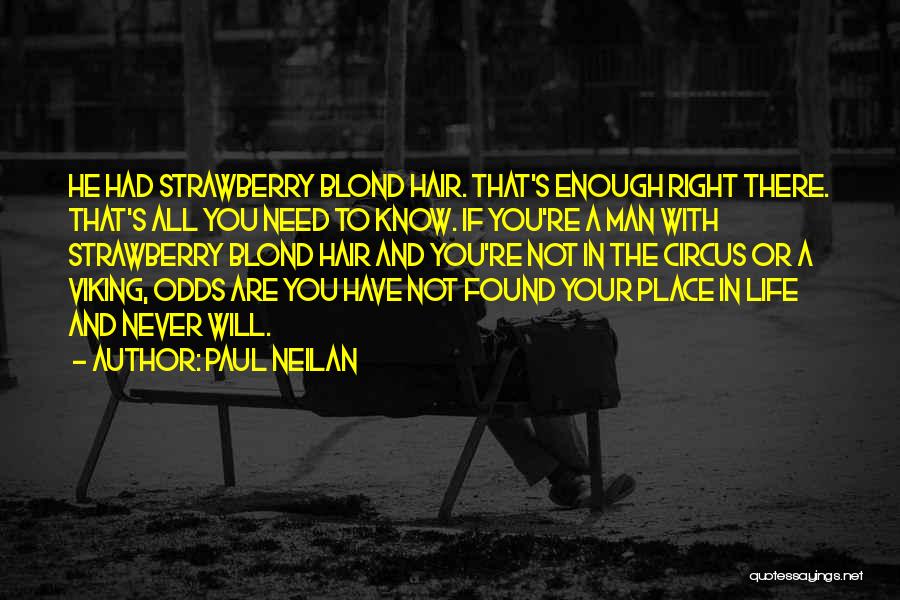 All Odds Quotes By Paul Neilan