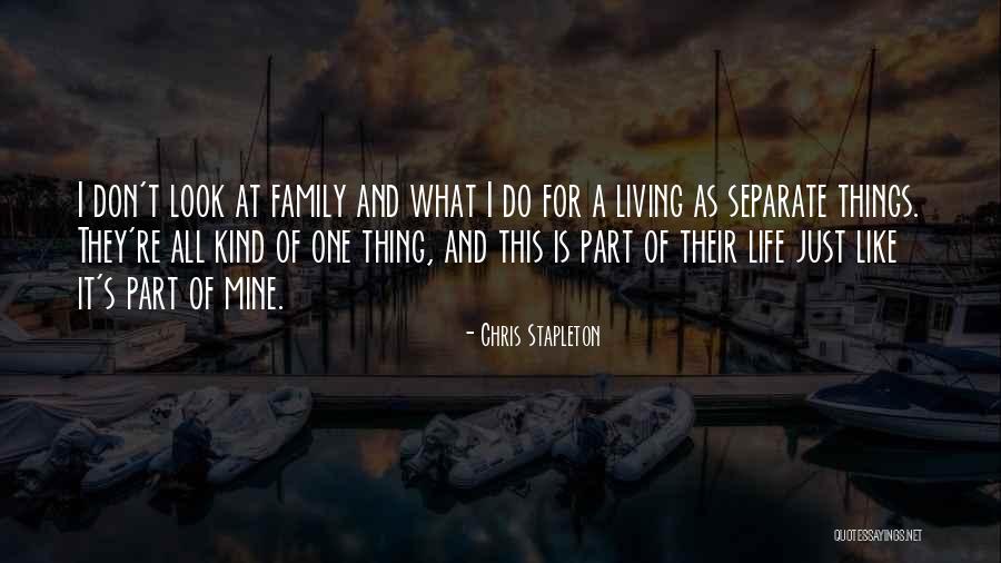 All Of A Kind Family Quotes By Chris Stapleton All Of A Kind Family Quotes By Chris Stapleton
