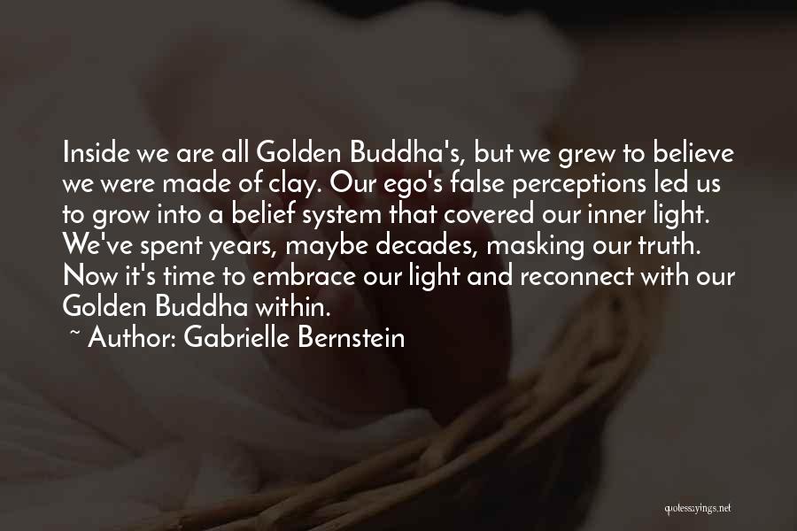 All Of Buddha's Quotes By Gabrielle Bernstein