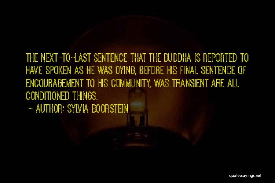 All Of Buddha's Quotes By Sylvia Boorstein