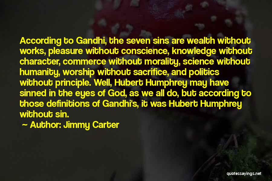 All Of Gandhi's Quotes By Jimmy Carter