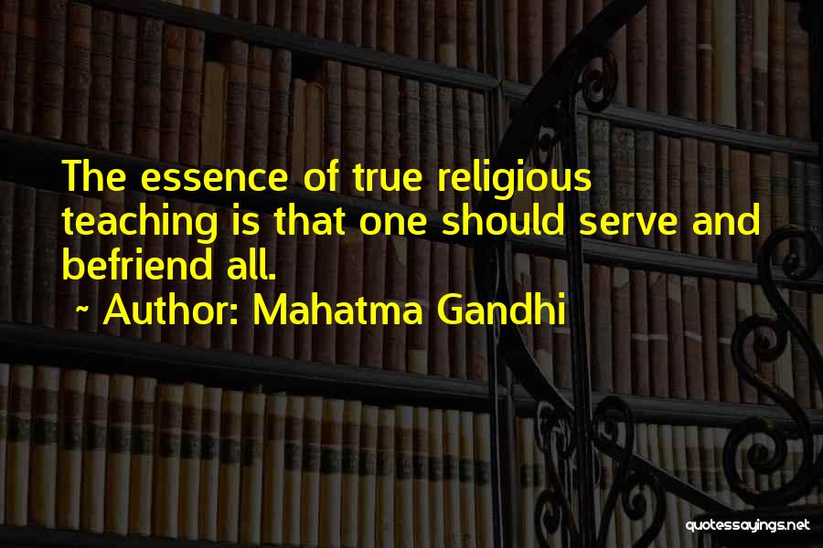 All Of Gandhi's Quotes By Mahatma Gandhi