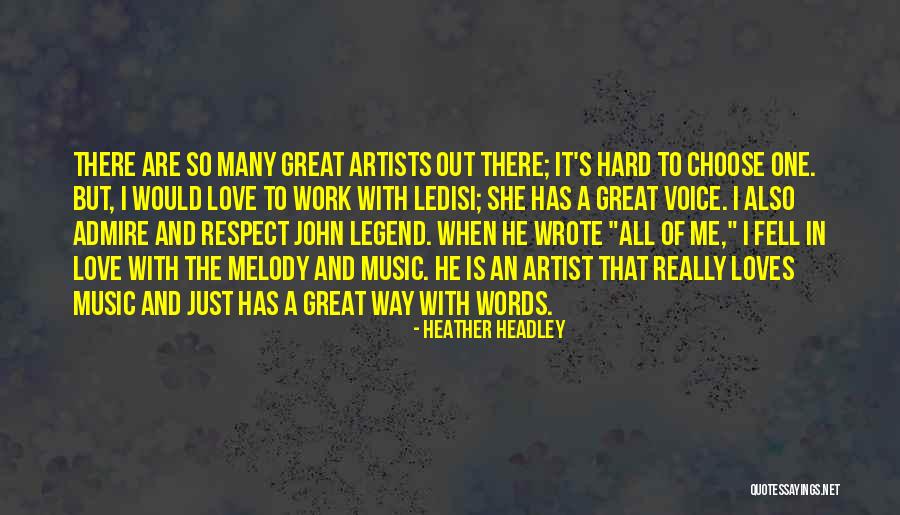 All Of Me John Legend Quotes By Heather Headley All Of Me John Legend Quotes By Heather Headley