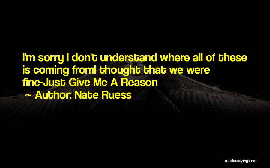 All Of Me Song Quotes By Nate Ruess