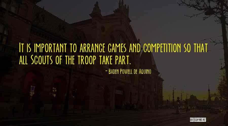 All Of Scouts Quotes By Baden Powell De Aquino All Of Scouts Quotes By Baden Powell De Aquino
