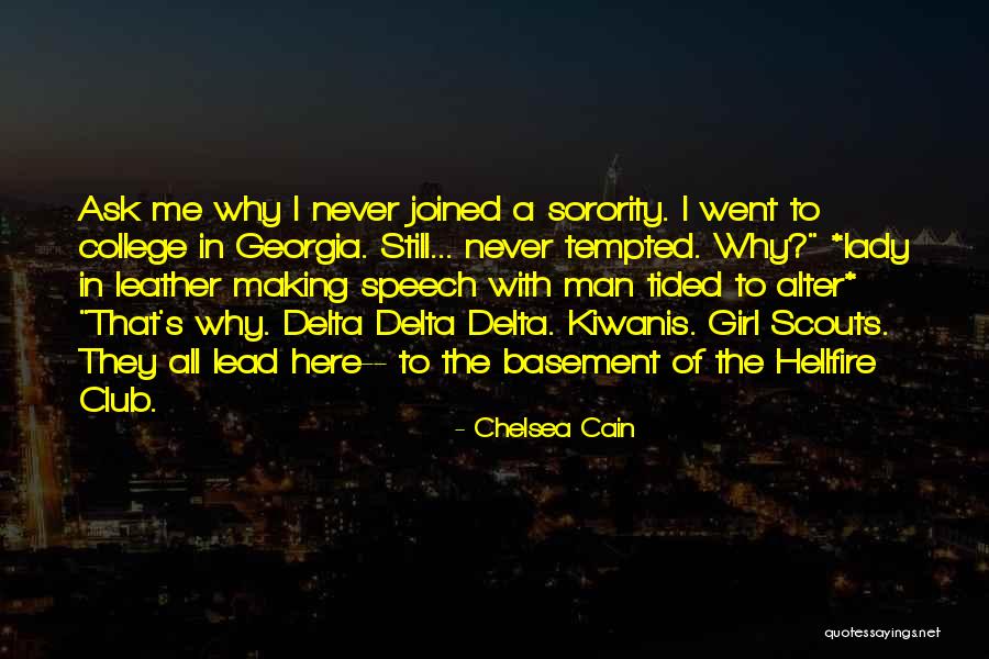 All Of Scouts Quotes By Chelsea Cain All Of Scouts Quotes By Chelsea Cain