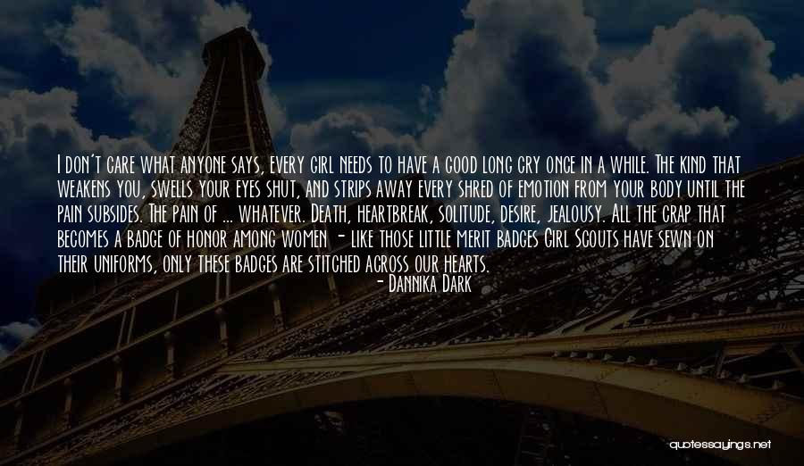 All Of Scouts Quotes By Dannika Dark All Of Scouts Quotes By Dannika Dark