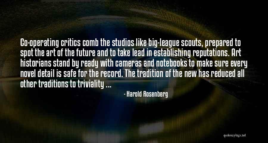 All Of Scouts Quotes By Harold Rosenberg All Of Scouts Quotes By Harold Rosenberg
