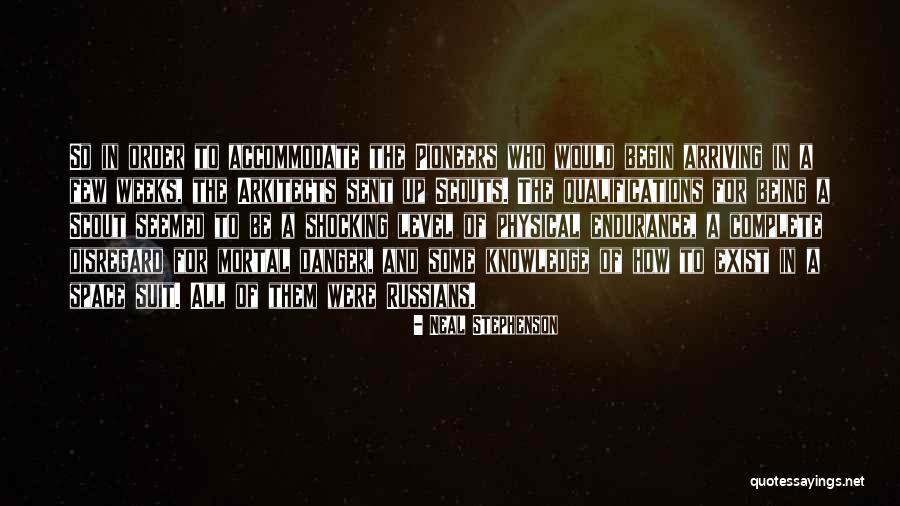 All Of Scouts Quotes By Neal Stephenson All Of Scouts Quotes By Neal Stephenson