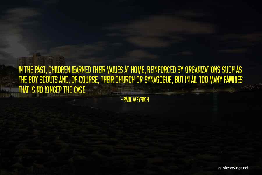 All Of Scouts Quotes By Paul Weyrich All Of Scouts Quotes By Paul Weyrich