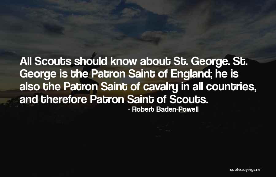All Of Scouts Quotes By Robert Baden-Powell All Of Scouts Quotes By Robert Baden-Powell