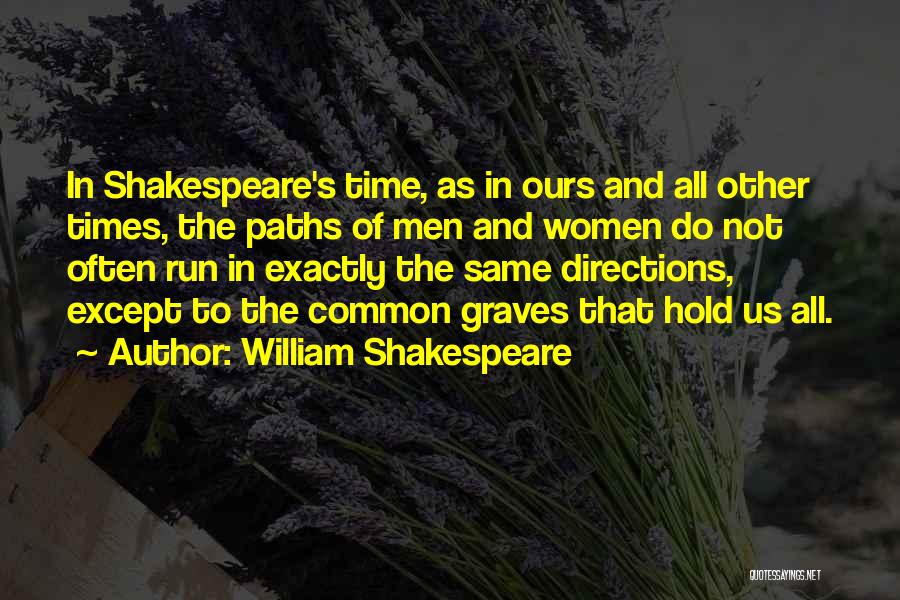 All Of Shakespeare's Quotes By William Shakespeare