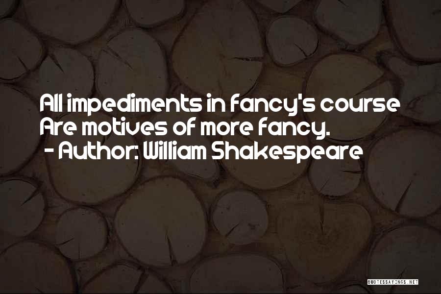 All Of Shakespeare's Quotes By William Shakespeare