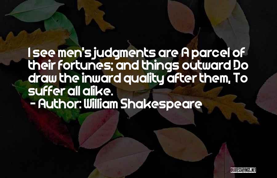 All Of Shakespeare's Quotes By William Shakespeare