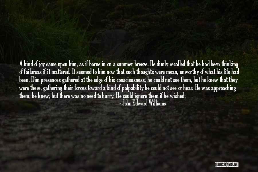 All Of Sudden Quotes By John Edward Williams