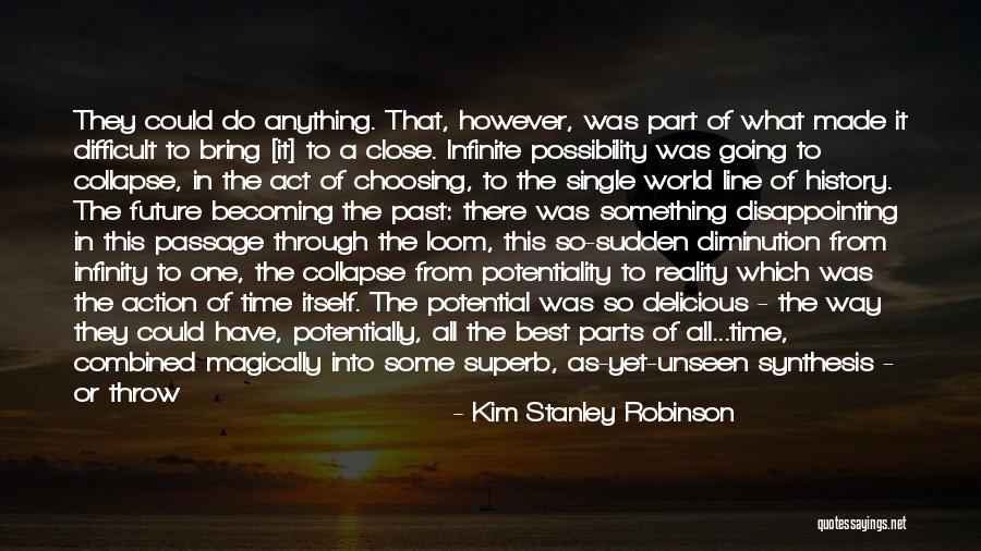 All Of Sudden Quotes By Kim Stanley Robinson