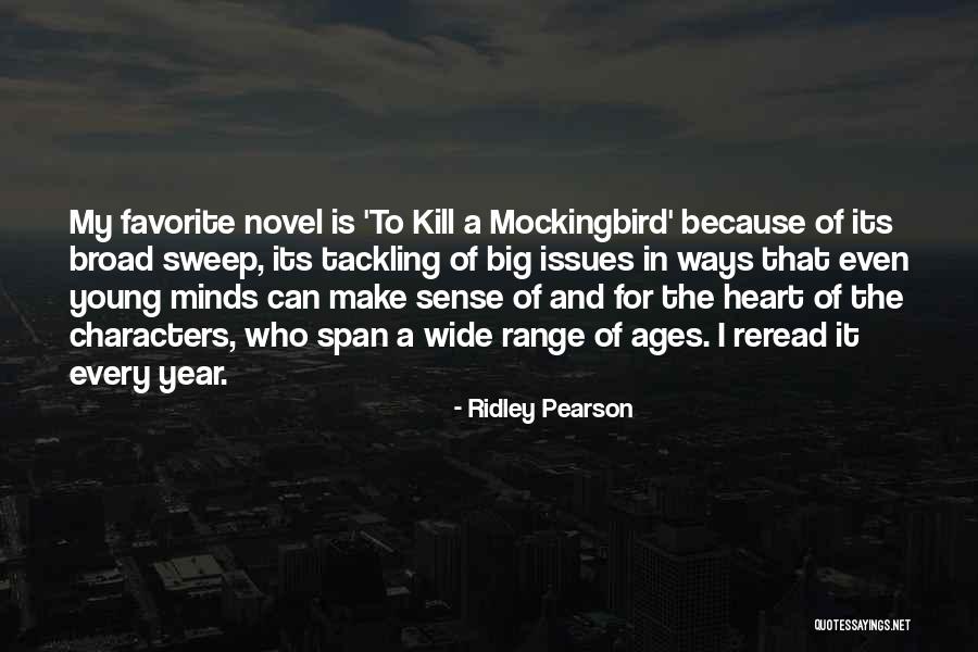 All Of The Characters In To Kill A Mockingbird Quotes By Ridley Pearson All Of The Characters In To Kill A Mockingbird Quotes By Ridley Pearson