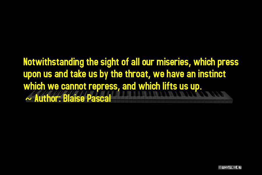 All Of Us Quotes By Blaise Pascal